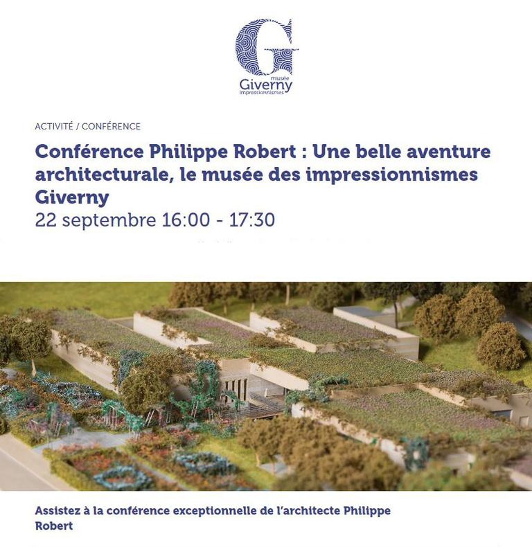 Baaum - Conférence Philippe Robert : Une belle aventure architecturale, le musée des impressionnismes Giverny