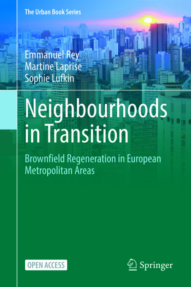Carta – Reichen et Robert - Neighbourhoods In Transition - Brownfield Regeneration in European Metropolitan Areas - Éditeur Springer Cham