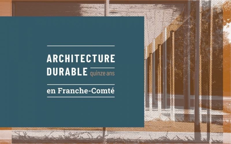 Carta – Reichen et Robert - ARCHITECTURE DURABLE quinze ans en Franche-Comté 