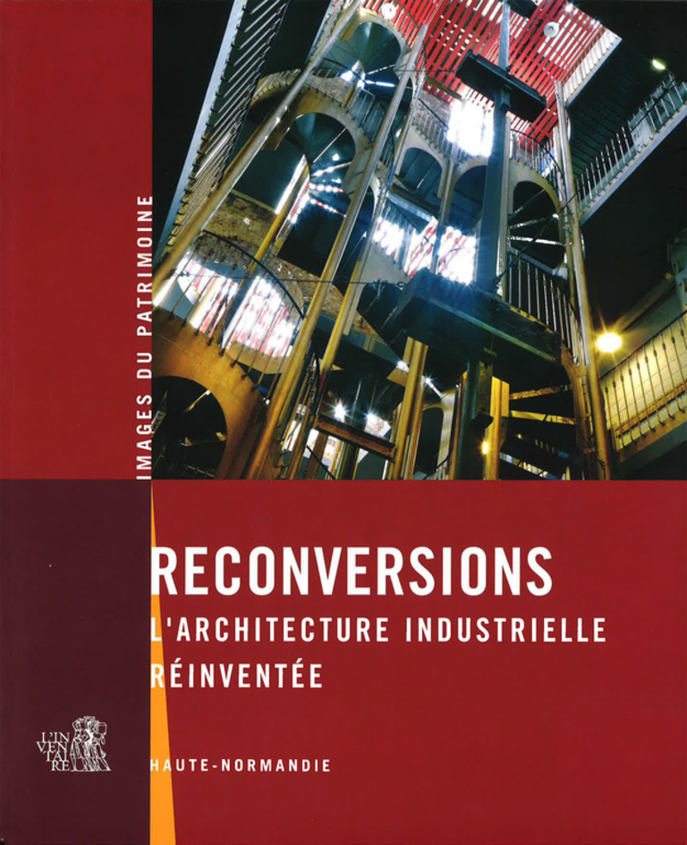 Carta – Reichen et Robert - Reconversion l’architecture industrielle réinventée - Editions LIEUX DITS
