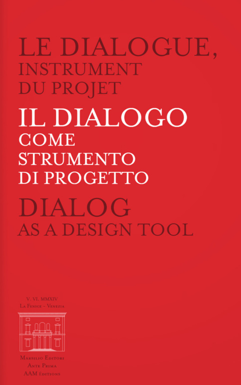 Carta – Reichen et Robert - Il dialogo come strumento di Progetto, AAM- Ante Prima éditions