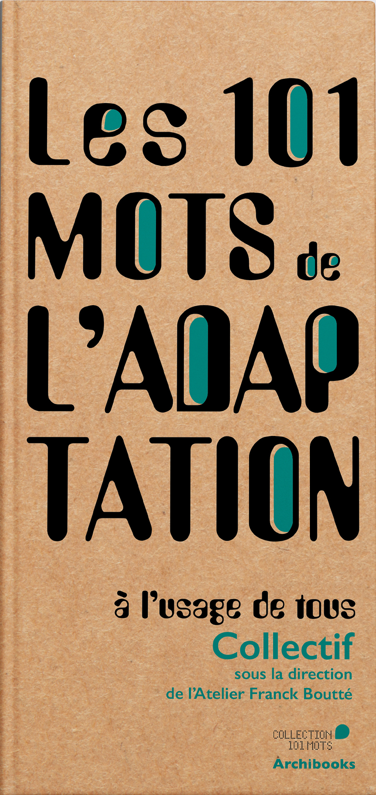 Carta – Reichen et Robert - Les 101 mots de l'adaptation à l'usage de tous